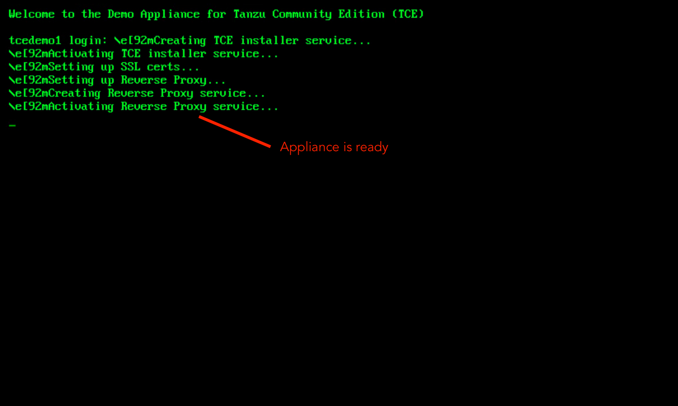 TCE demo appliance is ready Image Caption